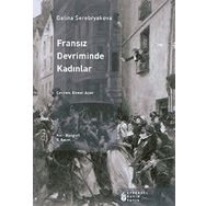 FRANSIZ DEVRIMINDE KADINLAR - GALINA SEREBRYAKOVOVA