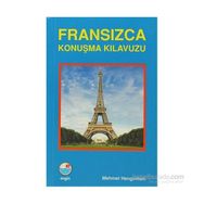 Fransızca Konuşma Kılavuzu - Mehmet Hengirmen