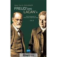 Freuddan Lacana Vaka İncelemeleri ve Psikanalitik Değerlendirmeler: Cilt 3 Nobel Akademik Yayıncılık