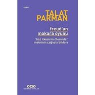 Freud'un Makara Oyunu - Talat Parman
