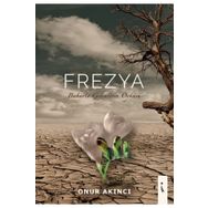Frezya - Baharla Gelenlerin Öyküsü - Onur Akıncı