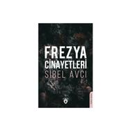 Frezya Cinayetleri Sibel Avcı