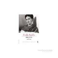 FRIDA KAHLO AŞK VE ACI - RAUDA JAMIS