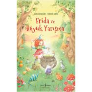 Frida ve Büyük Yarışma - Jutta Langreuter
