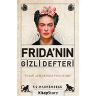 Frida'nın Gizli Defteri - F. G. Haghenbeck