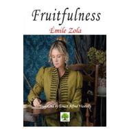 Fruitfulness - Emile Zola