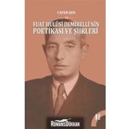 Fuat Hulusi Demirelli'nin Poetikasi ve Şiirleri - 2 Cilt Takım - Dr. Cafer Şen