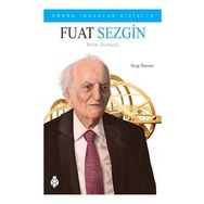 Fuat Sezgin - Örnek İnsanlar Dizisi 9 Sevgi Başman