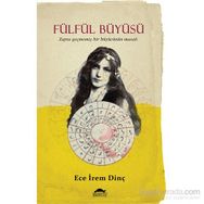 Fülfül Büyüsü - Ece İrem Dinç