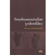 Fundamentalist Yahudiler - Ali Osman Kurt