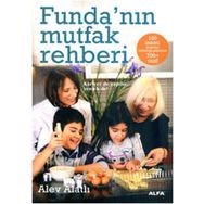 Funda’nın Mutfak Rehberi - Alev Alatlı