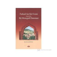 Furkani’nin Şiir Evreni Bağlamında Bir Monografi Denemesi - Şeref Boyraz