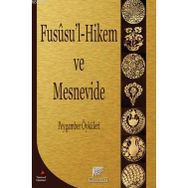 FUSU'L-HIKEM VE MESNEVIDE PEYGAMBER ÖYKÜLERİ PEYGAMBER ÖYKÜLERİ - DILAVER GÜRER