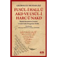 Fusul-i Hall ü Akd ve Usul-i Harc ü Nakd - Gelibolulu Mustafa Ali