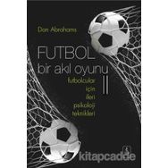 Futbol Bir Akıl Oyunu 2 - Dan Abrahams