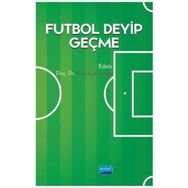 Futbol Deyip Geçme S. Bora Çavuşoğlu