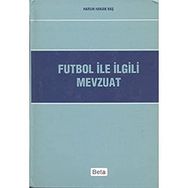 FUTBOL ILE İLGİLİ MEVZUAT - HARUN HAKAN BAŞ