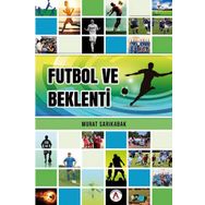 Futbol ve Beklenti Murat Sarıkabak