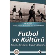 Futbol Ve Kültürü / Tanıl Bora