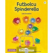 Futbolcu Spinderella - Julia Donaldson