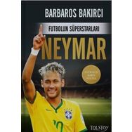 Futbolun Süperstarları: Neymar - Barbaros Bakırcı