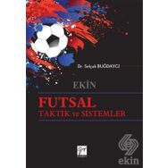 Futsal Taktik ve Sistemler - Selçuk Buğdaycı