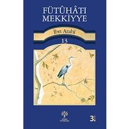 FÜTUHAT-I MEKKIYE 13 - MUHYIDDIN İBN ARABI