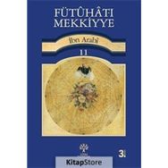 FÜTUHAT-I MEKKIYYE 11 - MUHYIDDIN İBN ARABI