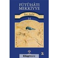 Fütuhat-ı Mekkiyye 14 - Muhyiddin İbni Arabi
