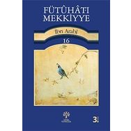 FÜTUHAT-I MEKKIYYE 16 - MUHYIDDIN İBN ARABI