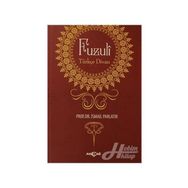 Fuzuli: Türkçe Divan - İsmail Parlatır