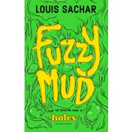 Fuzzy Mud - Louis Sachar