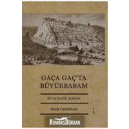 Gaça Gaç’ta Büyükbabam - Özer Özdoğan