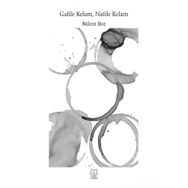 Gafile Kelam, Nafile Kelam - Bülent Bozkurt