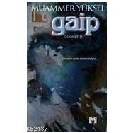GAIP CENNET 2 - MUAMMER YÜKSEL