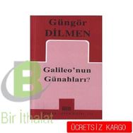 Galileo’nun Günahları? - Güngör Dilmen