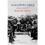 Gallipoli 1915 - Haluk Oral