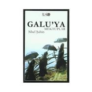 GALU´YA MEKTUPLAR - SIBEL ŞAHİN