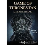 Game Of Thrones'tan Liderlik Sırları