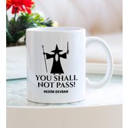 Gandalf You Shall Not Pass Porselen Kupa Bardak