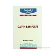 GAP`IN SAHIPLERI - MEHMET TURGUT