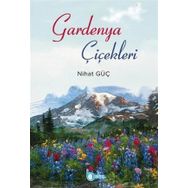 Gardenya Çiçekleri - Beka Yayınları