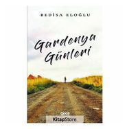 Gardenya Günleri - Bedisa Eloğlu