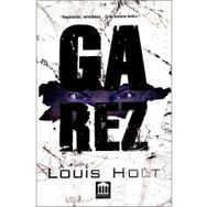 Garez - Louis Holt