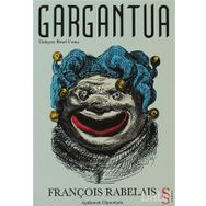 GARGANTUA - FRANÇOİS RABELAIS (ISBN:9789752899179)