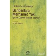 Garibanlara Merhamet Yok - Laurent Cordonnier