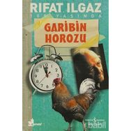 GARIBIN HOROZU - RIFAT ILGAZ