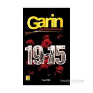 Garin 1915 - Kan İçinde Açan Güller - Yusuf Ziya Koç