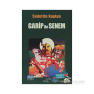 GARIP İLE SENEM - SADETTIN KAPLAN