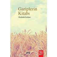 Gariplerin Kitabı - Ebubekir Kurban